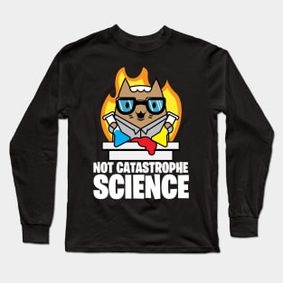 Catastrophe Science Pun Cat Shirt Funny Chemistry Cat Humor Science Geek Long Sleeve T-Shirt